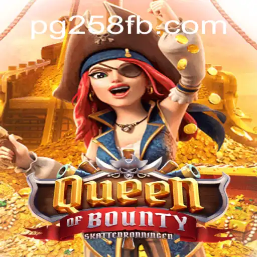 Descubra o Fascinante Mundo de QueenofBounty com pg258.com